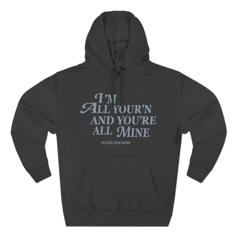 Tyler-Childers-All-Yourn-Ladies-Three-Panel-Fleece-Hoodie-3 Tyler Childers All Your’n Ladies Three-Panel Fleece Hoodie