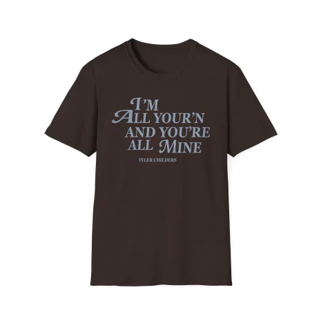 Tyler-Childers-All-Yourn-Ladies-Unisex-Softstyle-T-Shirt-5 Tyler Childers All Your’n Ladies Unisex Softstyle T-Shirt